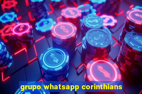 grupo whatsapp corinthians